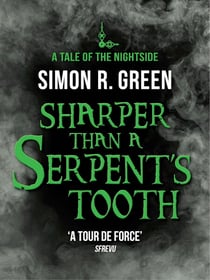Sharper than a Serpent's Tooth - Nightside Book 6