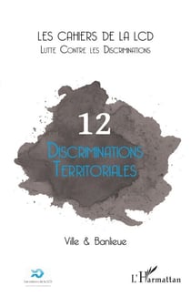 Discriminations territoriales - Ville & Banlieue