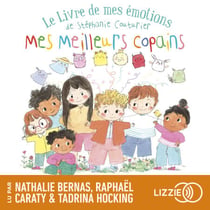 Le Livre de mes émotions - Mes meilleurs copains - Album jeunesse - Dès 3 ans