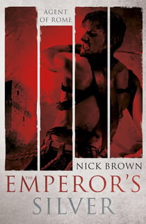 The Emperor's Silver - Agent of Rome 5