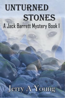 Unturned Stones - A Jack Barrett Mystery