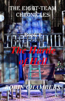 The  Hurtle Of Hell - The Eight-Team Chronicles, #6