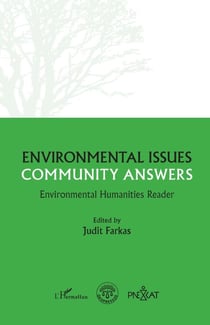 Environmental questions, community responses - Environmental Humanities Reader