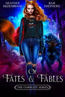 Of Fates & Fables (The Complete Series)