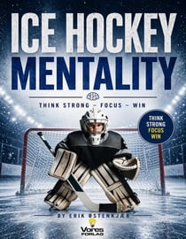 Ice Hockey Mentality