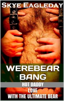 Werebear Bang - Tales Of The Werebear, #2