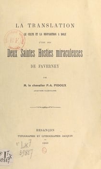 La translation, le culte et la disparition, à Dole, d'une des deux saintes hosties miraculeuses de Faverney