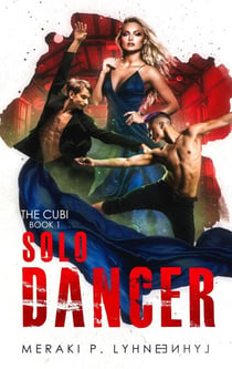 Solo Dancer - The Cubi Dancer, #1