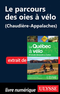 Le parcours des oies à vélo (Chaudière-Appalaches)