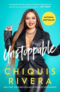 Unstoppable - How I Found My Strength Through Love and Loss