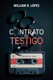 El Contrato Del Testigo - La Saga del Testigo, #1