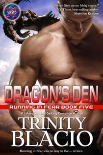 Dragon’s Den - Book Five of the Running in Fear Series