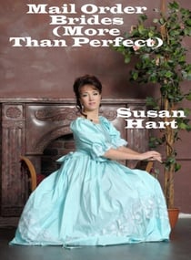 Mail Order Brides  (More Than Perfect)