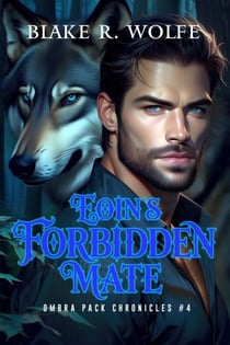 Eoin's Forbidden Mate - Ombra Pack Chronicles, #4