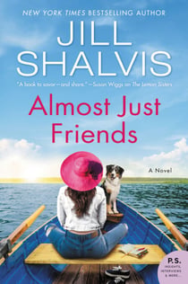 Almost Just Friends - A Novel