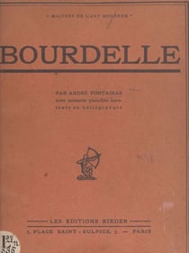 Bourdelle - Avec 60 planches hors texte en héliogravure