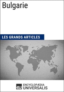 Bulgarie - Géographie, économie, histoire et politique