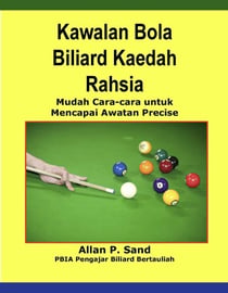 Kawalan Bola Biliard Kaedah Rahsia - Mudah Cara-cara untuk Mencapai Awatan Precise