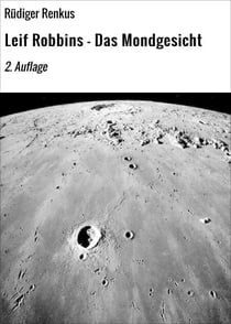 Leif Robbins - Das Mondgesicht - 2. Auflage