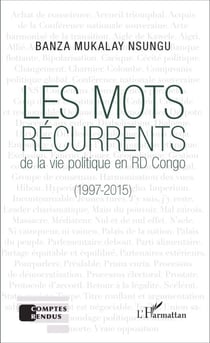 Les mots récurrents de la vie politique en RD Congo - (1997-2015)