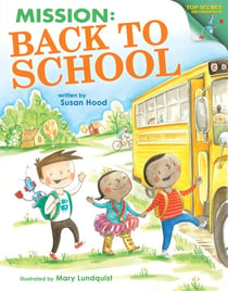 Mission: Back to School - Top-Secret Information
