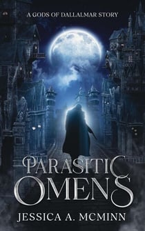 Parasitic Omens - Gods of Dallalmar, #0.5