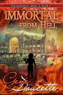 Immortal From Hell - The Immortal Novels, #5