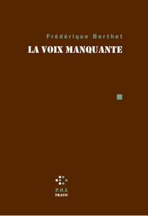 La Voix manquante