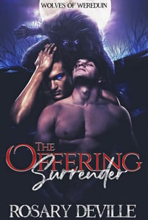 The Offering Surrender - Wolves of Wereduin, #2
