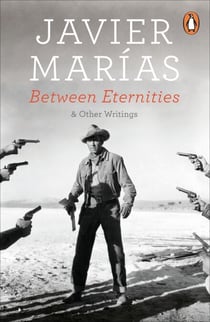 Between Eternities - and Other Writings