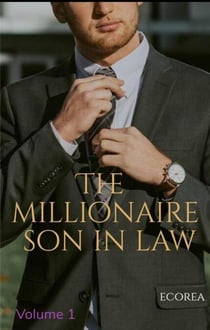 The Millionaire Son In Law V1