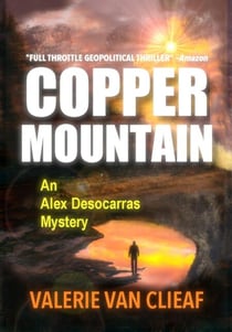 Copper Mountain - Alex Desocarras Mystery Series, #3