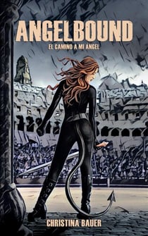 Angelbound - El Camino a Mi Ángel