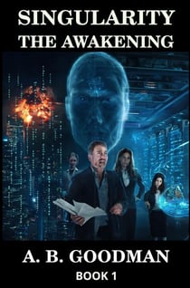 SINGULARITY: THE AWAKENING - Singularity, #1
