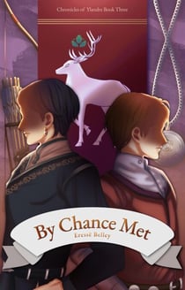 By Chance Met - Chronicles of Ylandre, #3