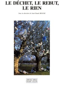 Le déchet, le rebut, le rien