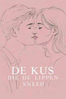 De kus Die De Lippen Sneed”