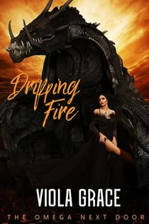 Dripping Fire - Omega Next Door, #4