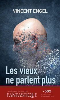 Les vieux ne parlent plus - Roman dystopique