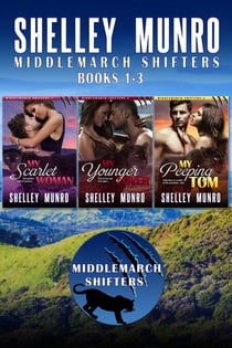 Middlemarch Shifters Box Set 1 - 3 - Middlemarch Shifters