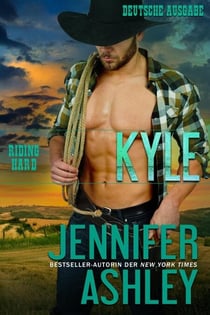 Kyle - Riding Hard: Deutsche Ausgabe, #6