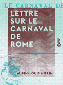 Lettre sur le carnaval de Rome
