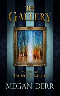 The Gallery: Special Exhibits - The Gallery, #2