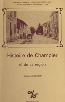 Histoire de Champier et de sa région