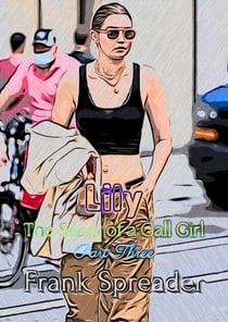 Lily: The Story of a Call Girl, Part Three