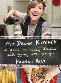 My Drunk Kitchen - A Guide to Eating, Drinking, and Going with Your Gut