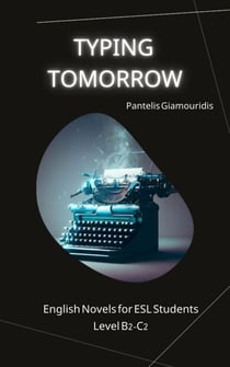 Typing Tomorrow - English Novels for ESL Students