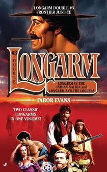 Longarm Double #3 - Frontier Justice