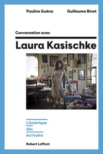 Conversation avec Laura Kasischke - L'Amérique des écrivains - L'Amérique des écrivains