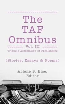The TAF Omnibus Vol. III  (Stories, Essays, & Poems) - The TAF Omnibus, #3